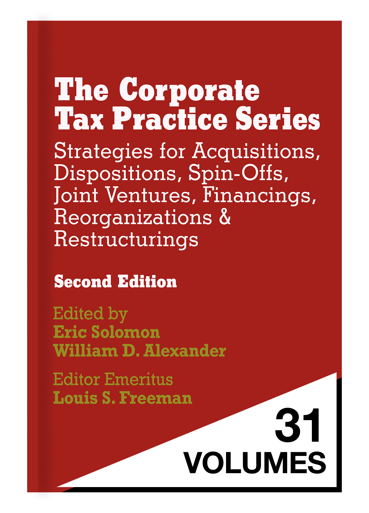 The Corporate Tax Practice Series: Strategies for Acquisitions